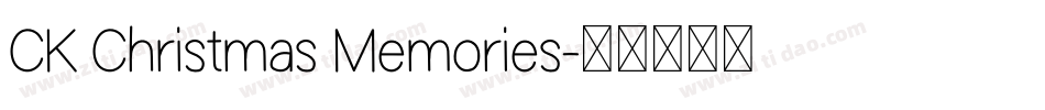 CK Christmas Memories字体转换